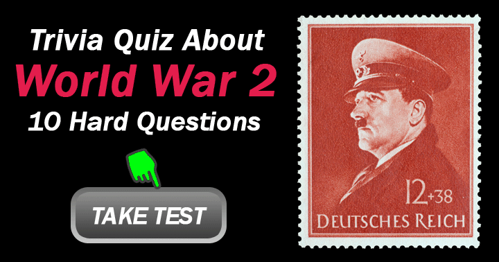 World War 2 Trivia Quiz